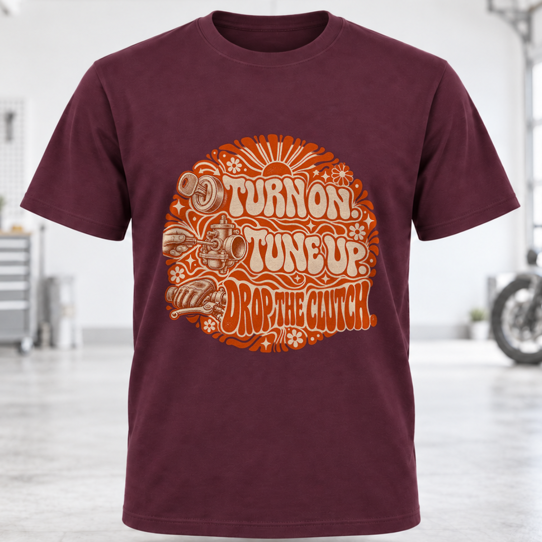 Turn On Tune Up Drop The Clutch T-Shirt