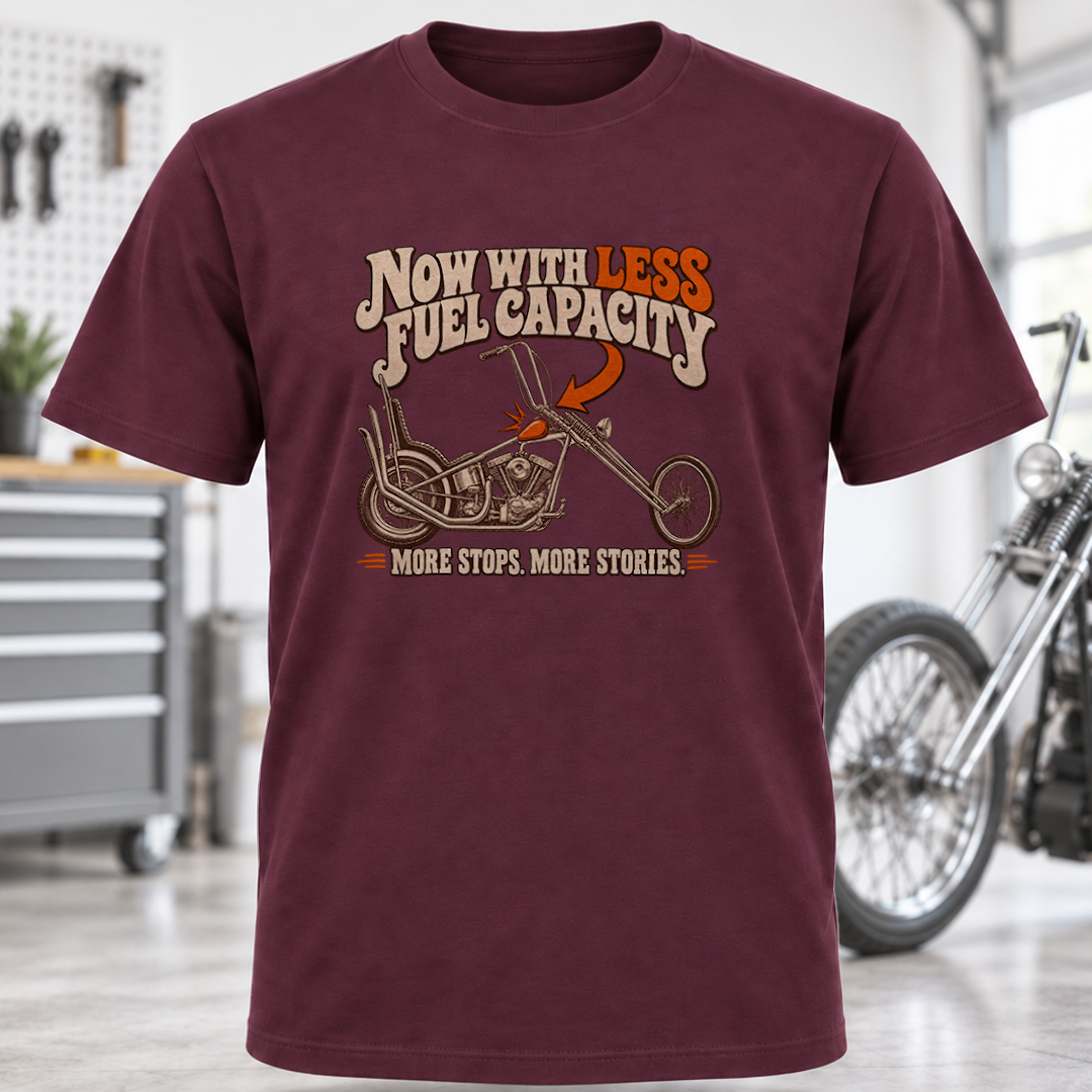 T-Shirt - "Now With Less Fuel Capacity"