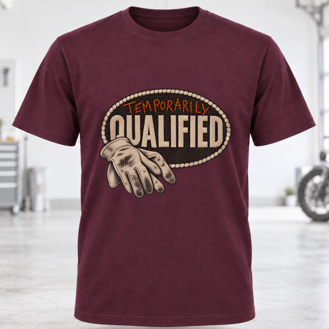Temporarily Qualified T-Shirt