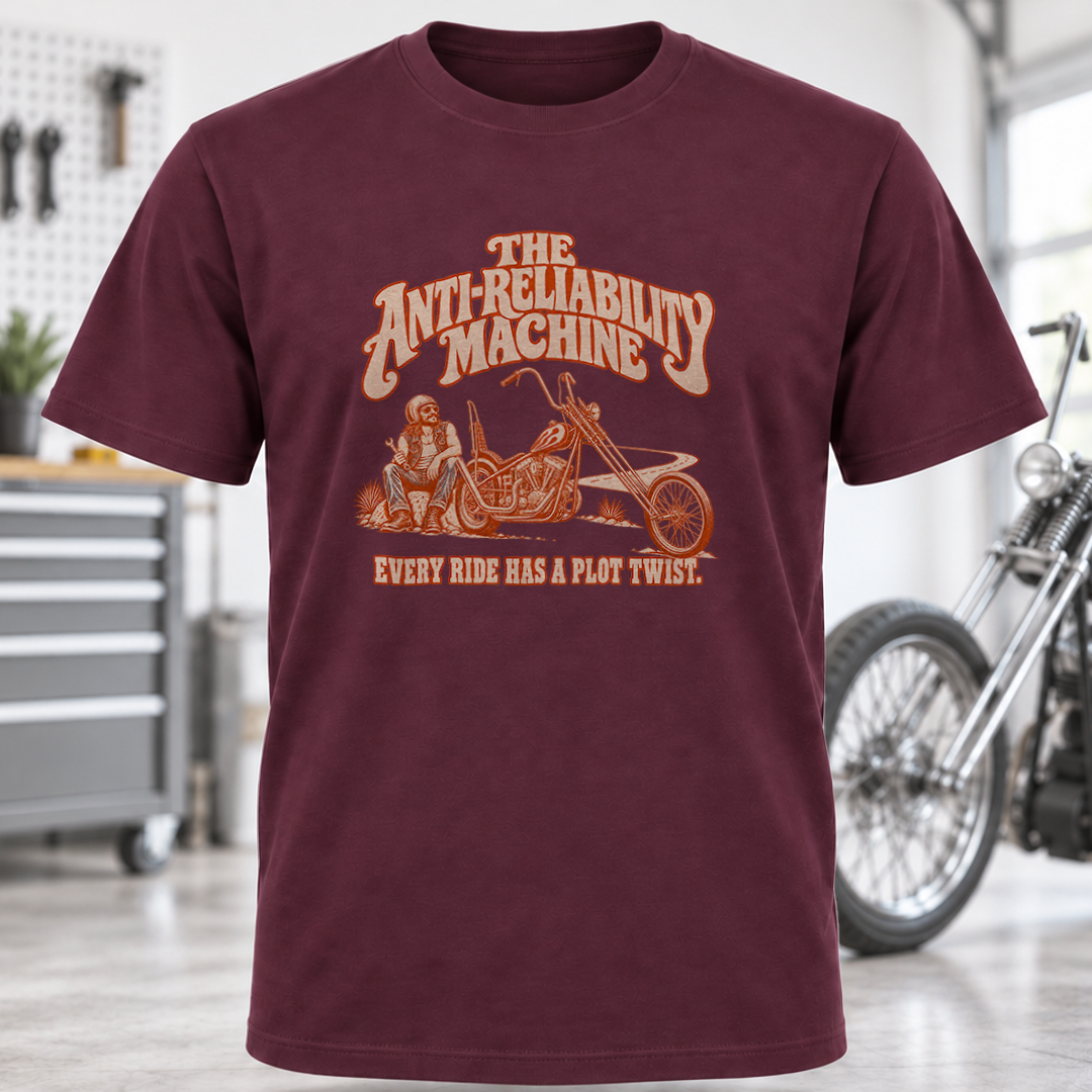 T‑Shirt — “The Anti‑Reliability Machine”