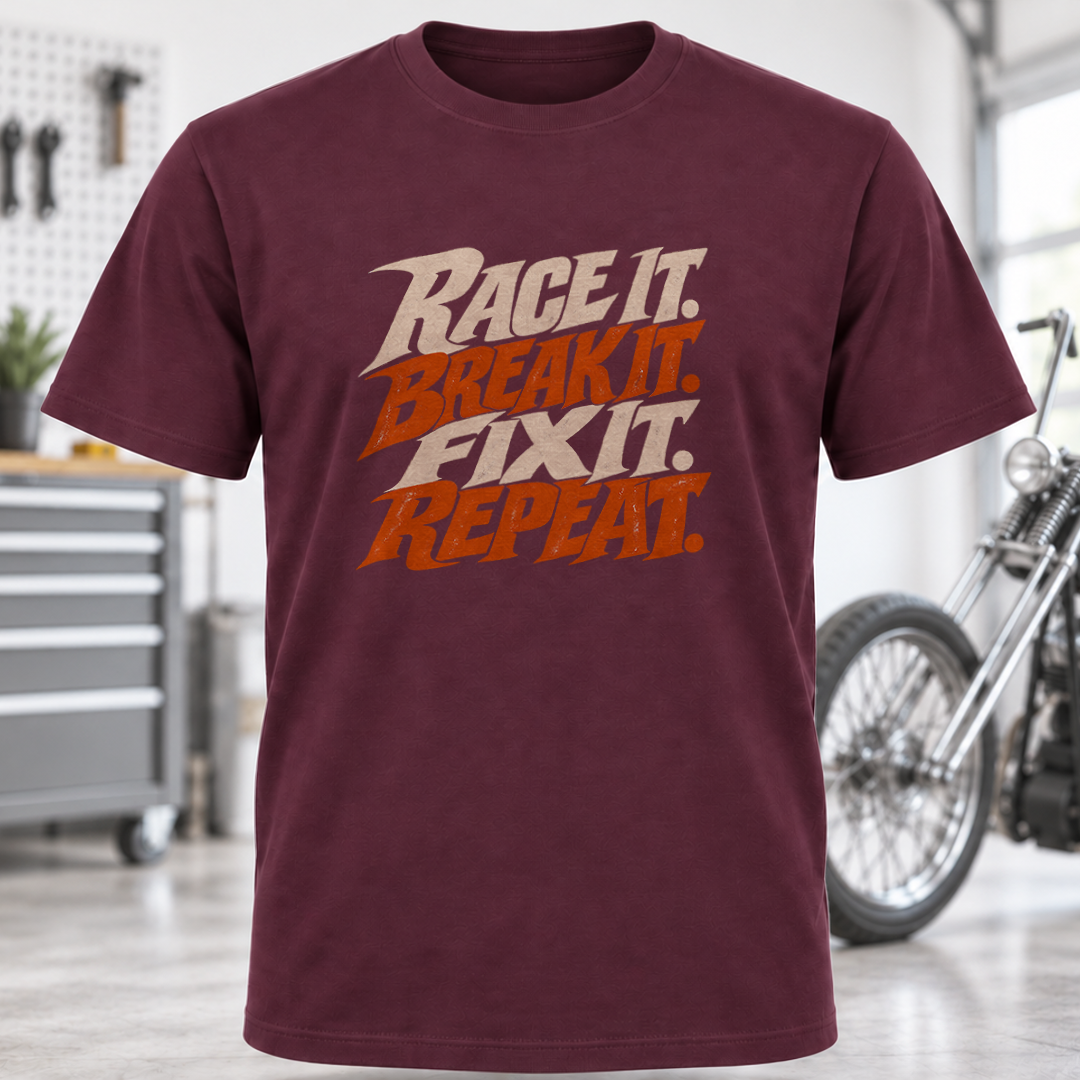 Race It. Break It. Fix It. Repeat. T-Shirt