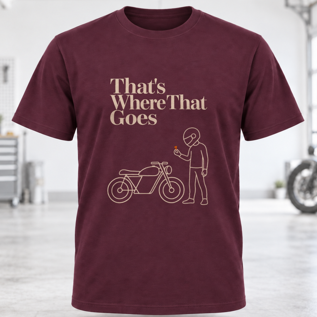 That’s Where That Goes T-Shirt