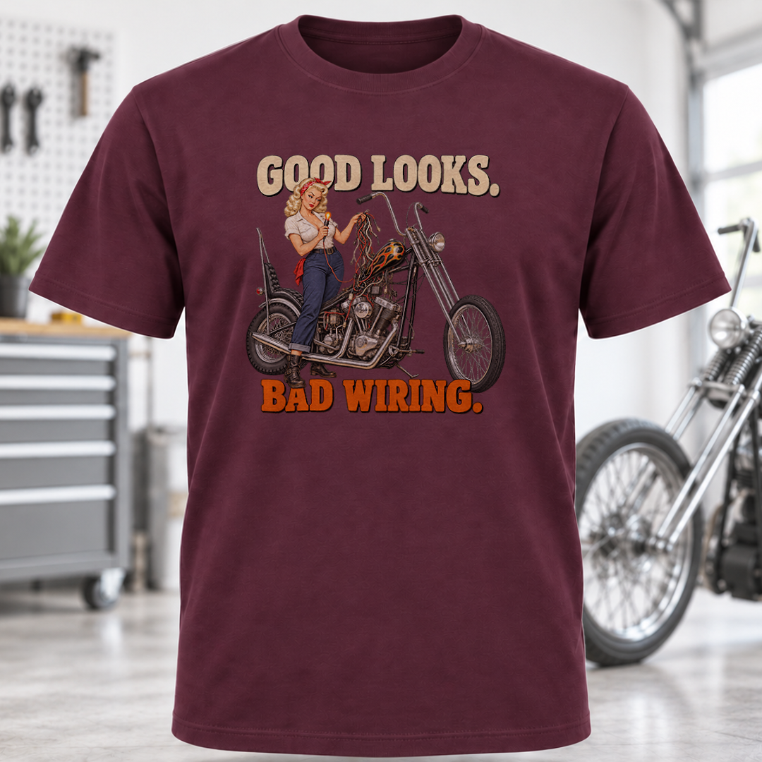Biker Pin-Up T-Shirt – “Good Looks, Bad Wiring”