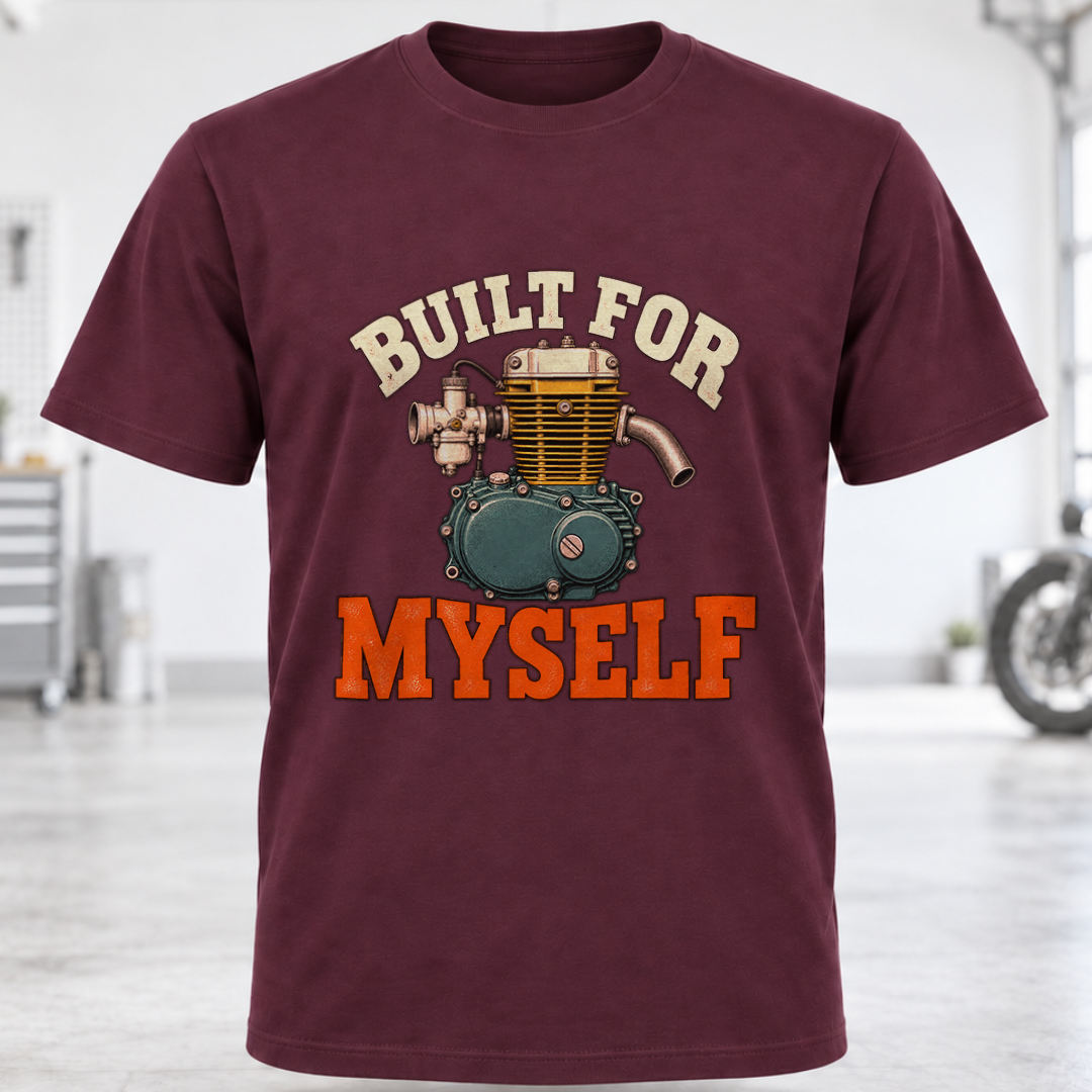 Built For Myself Engine T-Shirt