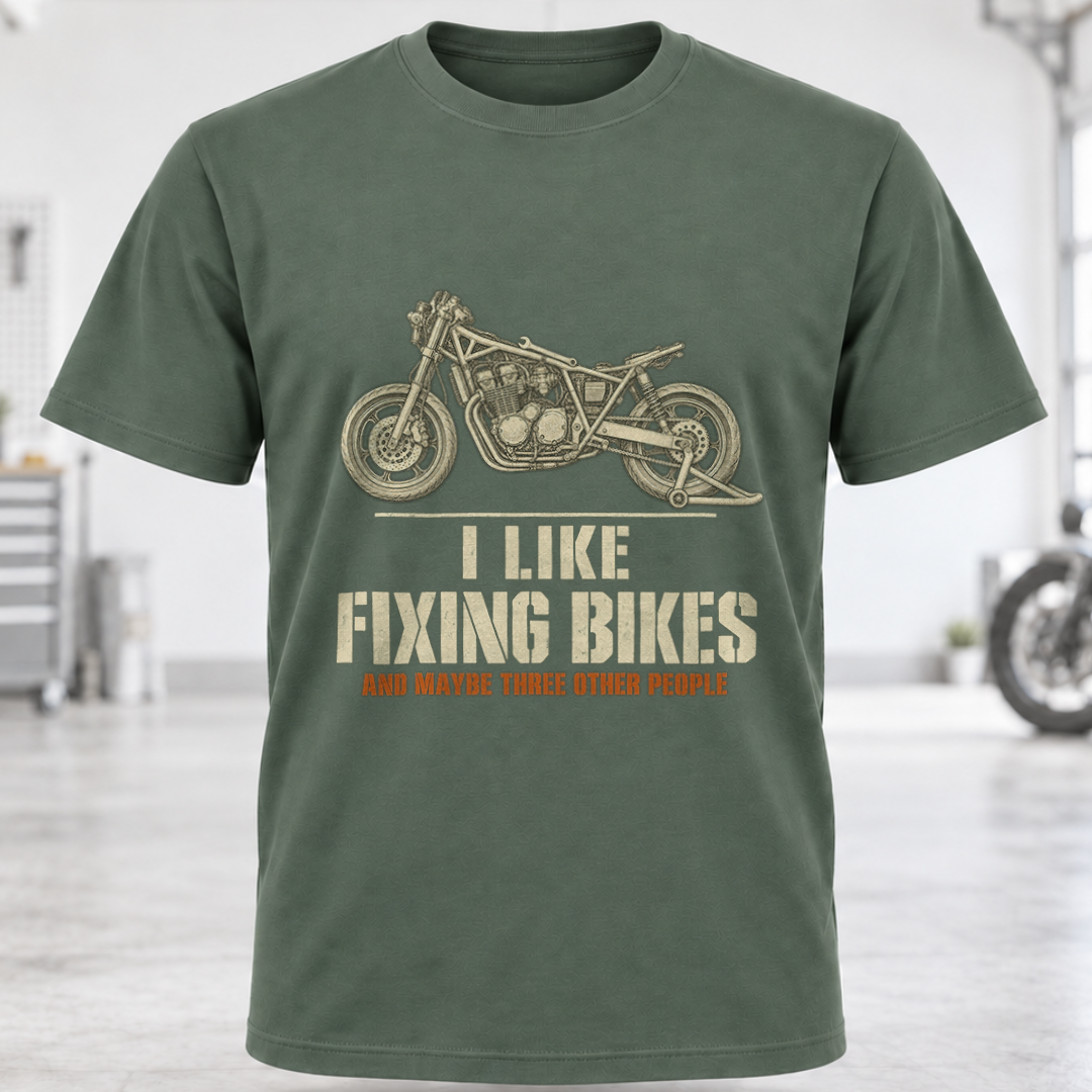 I Like Fixing Bikes T Shirt