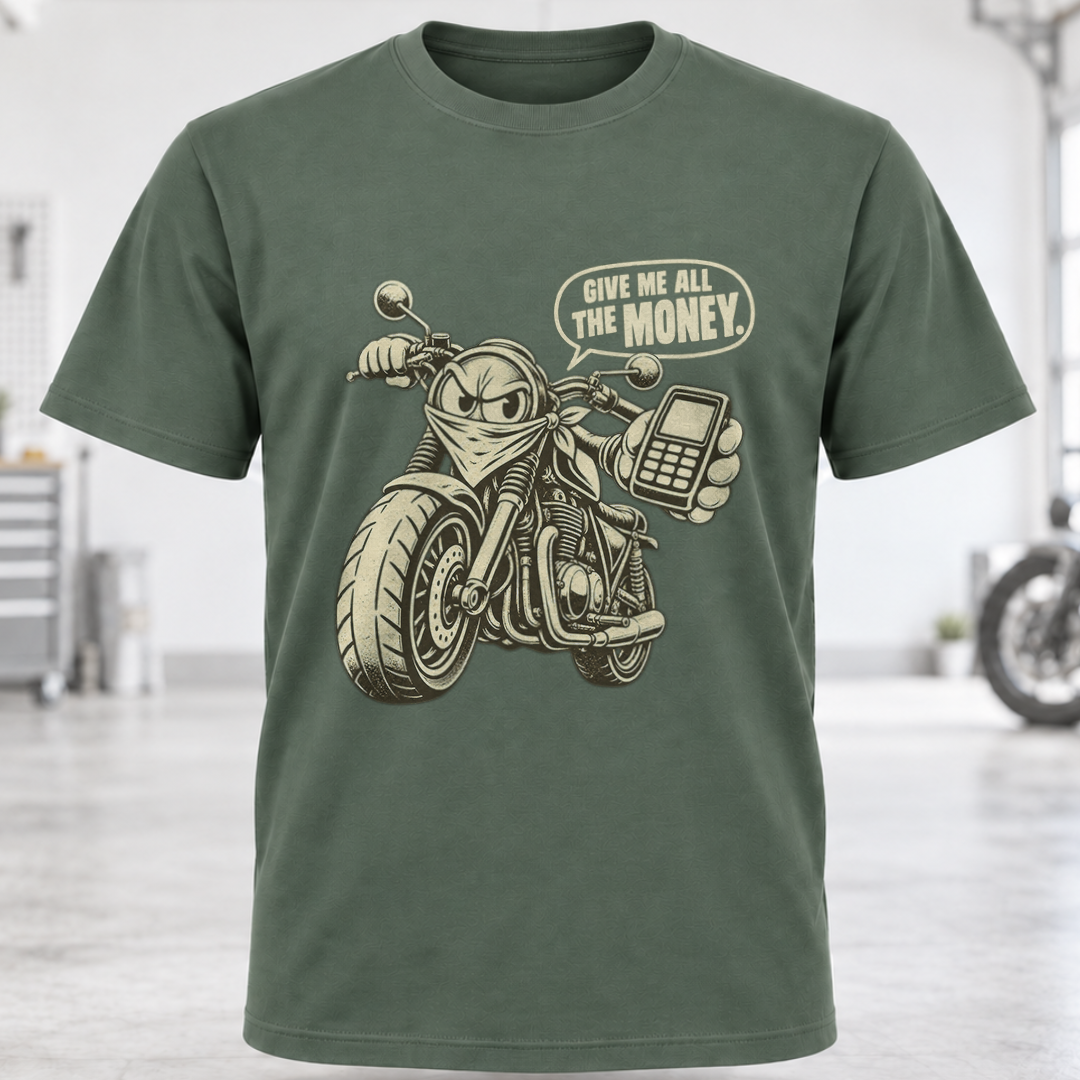 Give Me All The Money Motorcycle T-Shirt