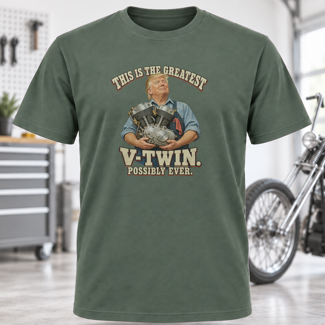 This Is the Greatest V-Twin Possibly Ever T-Shirt
