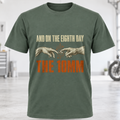 T-Shirt - “And On The Eighth Day”