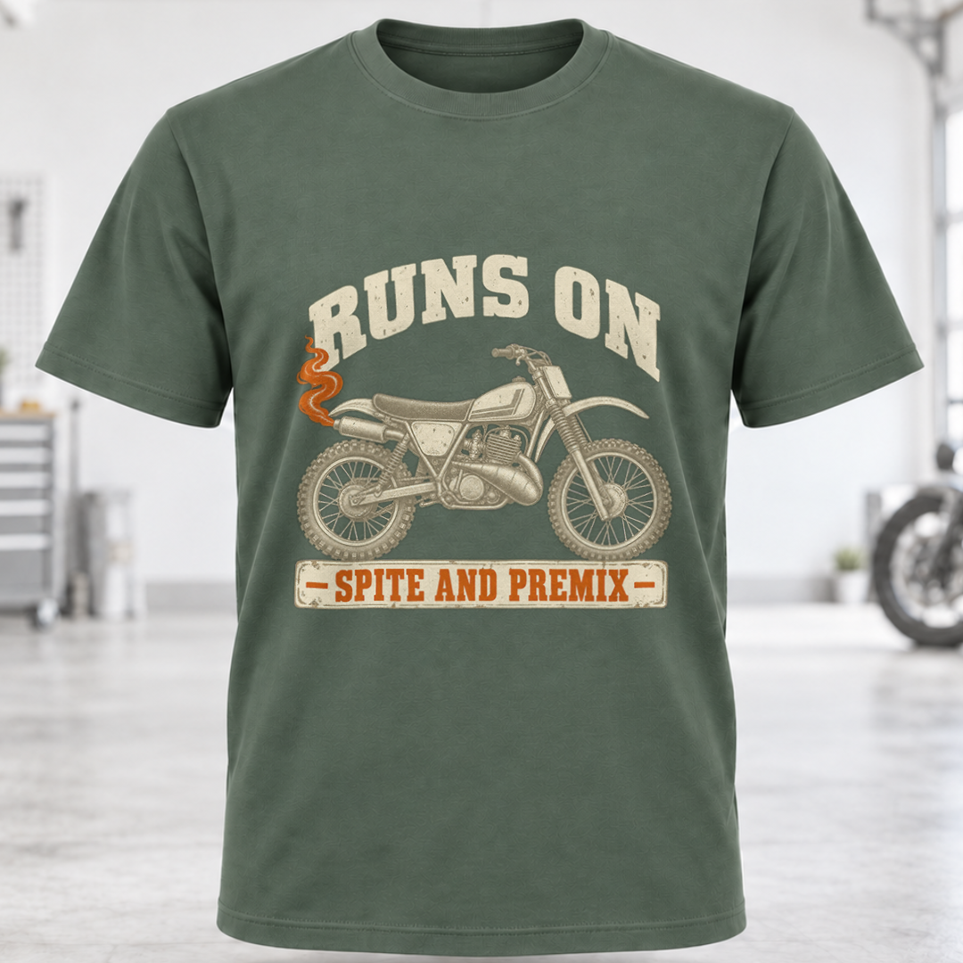 T-Shirt — Runs On Spite And Premix