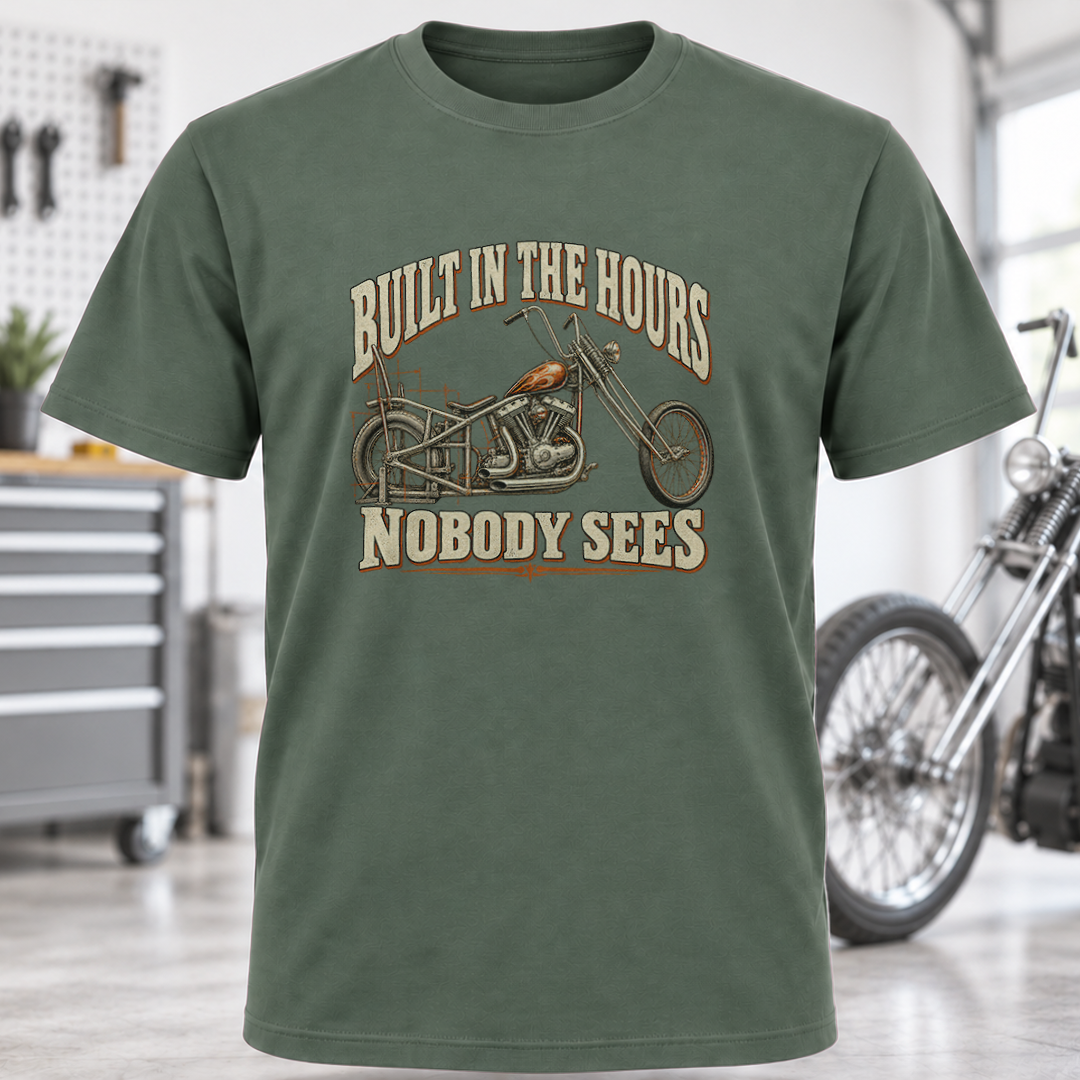 Built in the Hours Nobody Sees Motorcycle T-Shirt