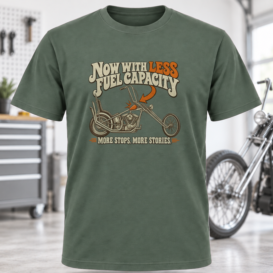 T-Shirt - "Now With Less Fuel Capacity"