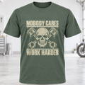 Nobody Cares Work Harder Skull T-Shirt