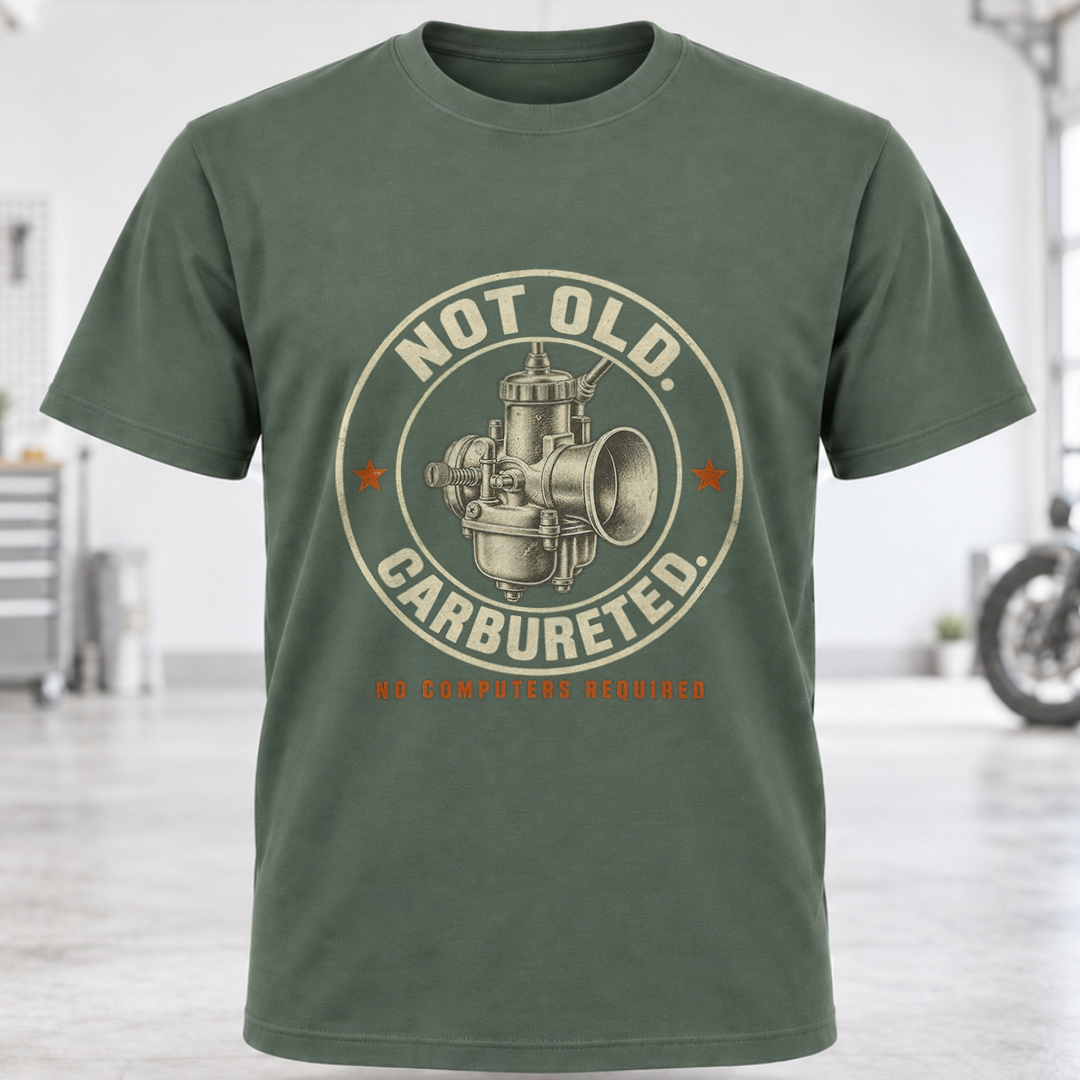 "Not Old, Carbureted" T-Shirt
