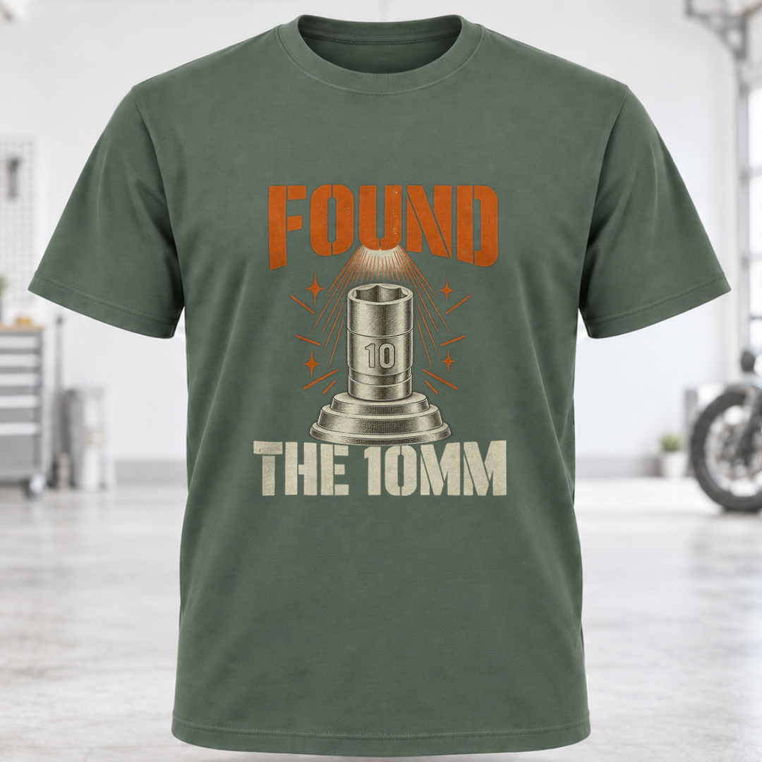 Found the 10mm T-Shirt