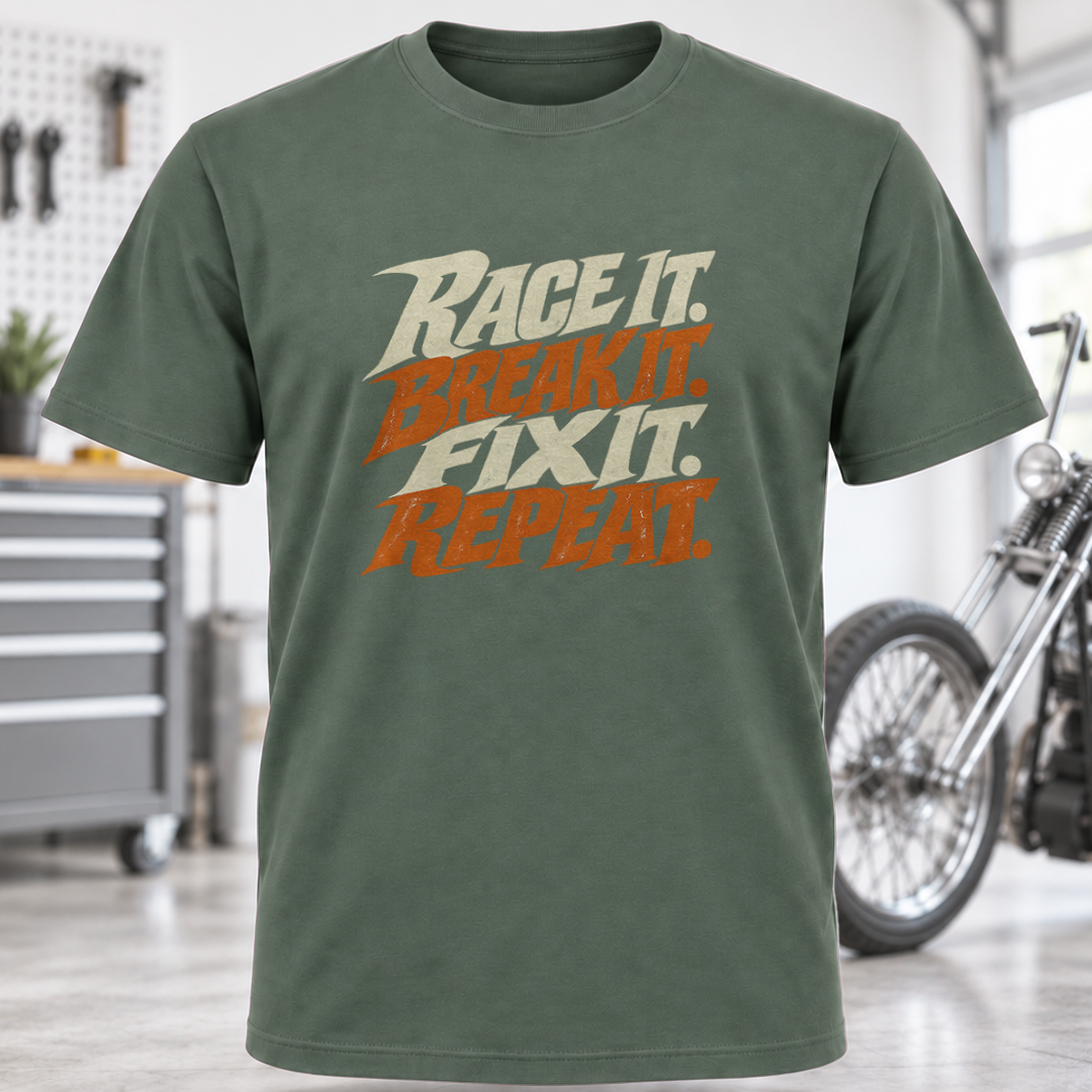 Race It. Break It. Fix It. Repeat. T-Shirt