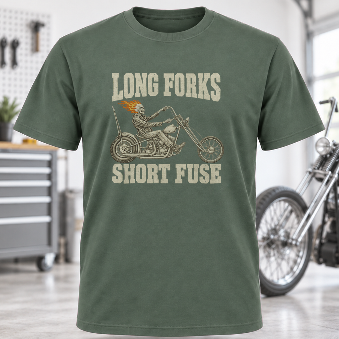 Long Forks Short Fuse Motorcycle T-Shirt